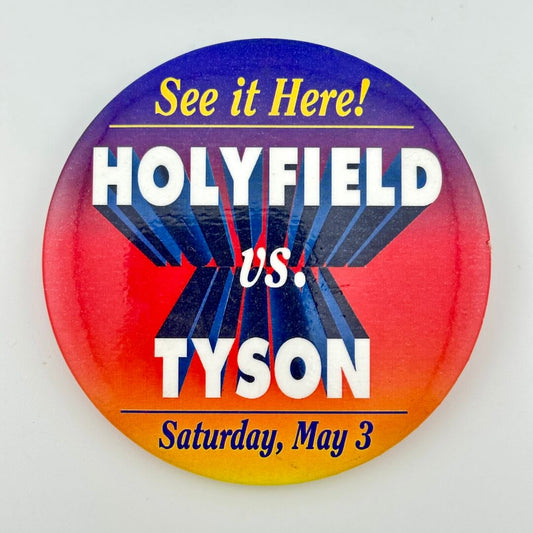 Pin with color gradient in background and "Holyfield vs. Tyson" as main text. 