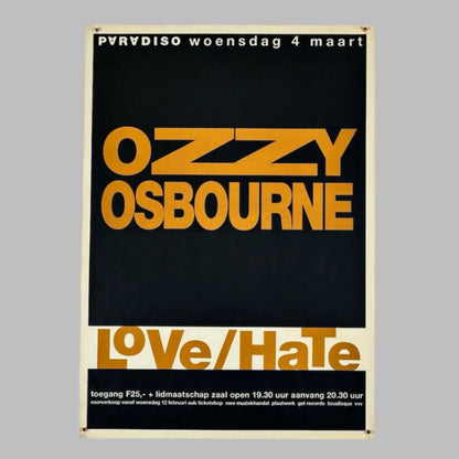 Black poster with large orange Ozzy Osbourne in center above white banner & orange text Love/Hate, event info in white text.