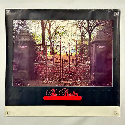 Poster with iron gate with "Strawberry Field" on post, "The Beatles, The Days in their Life" under image. 